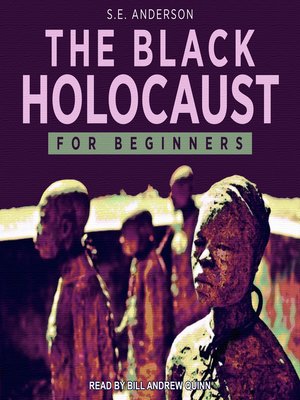 cover image of The Black Holocaust For Beginners